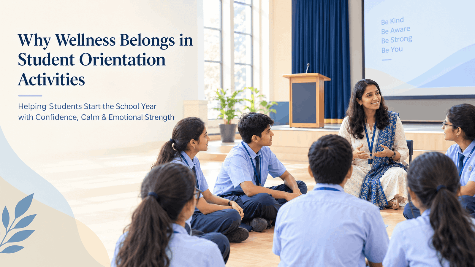 Indian students attending a <a href="#">wellness-focused school</a> orientation session on mindfulness and emotional well-being.